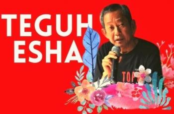 Novelis Ali Topan Anak Jalanan, Teguh Esha Meninggal Dunia