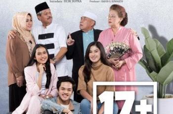 Viral Kontroversi Sinetron 17 Plus Lulus Sensor untuk Anak 13 Tahun