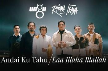 Lirik Lagu Andai Ku Tahu/Laa Illaha Illallah - Ungu ft Rhoma Irama