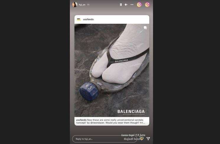 Fuji ingin punya sandal unik keluaran Balenciaga. (instagram/@fuji_an)