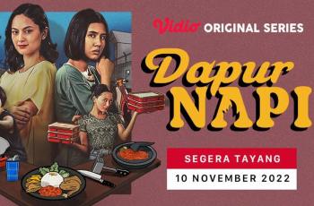 Sinopsis Dapur Napi, Serial Terbaru dari Vidio yang Ditulis oleh Gina S. Noer