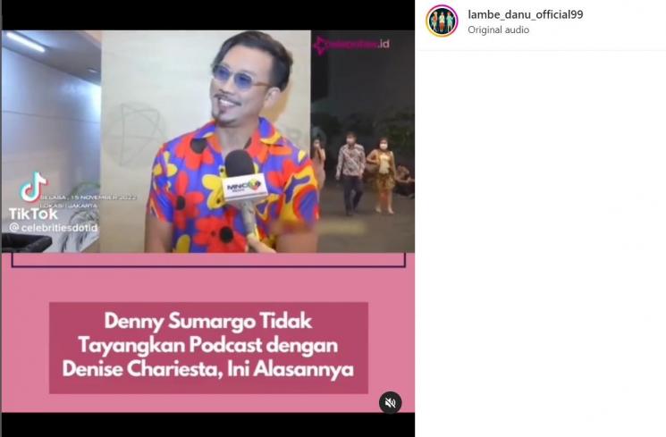 Denny Sumargo berikan klarifikasi tentang dirinya yang tak tayangkan podcast Denise Chariesta (Instagram/lambe_danu_officiaal99)