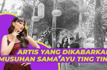 Polemik Ayu Ting Ting dan Artis yang Memusuhinya, Kapan Damai sama Nagita Slavina?