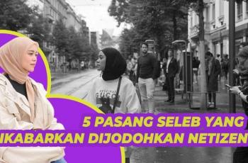 Belum Direstui hingga KDRT, Ini 5 Pasang Seleb Hasil Dijodohkan Netizen