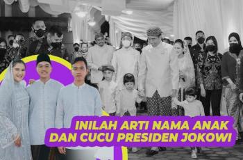 Kaesang sang Pemimpin hingga Al Nahyan Sosok Bijaksana, Inilah Arti Nama Anak dan Cucu Jokowi
