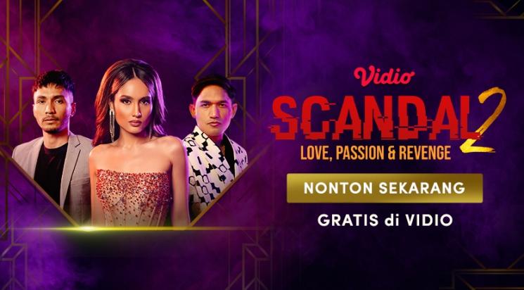 Scandal 2 (Vidio)