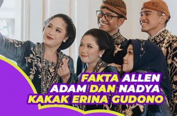 Good Looking Good Rekening, Fakta Allen Adam dan Nadya Kakak Erina Gudono