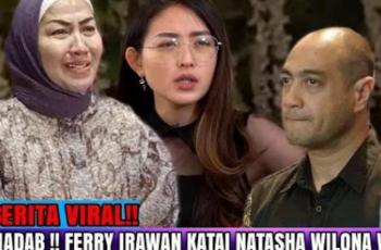 CEK FAKTA: Verell Bramasta Ngamuk Ferry Irawan Katai Natasha Wilona Wanita Murahan, Benarkah?
