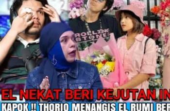 CEK FAKTA: Thariq Halilintar Nangis Kejer El Rumi Kasih Hadiah untuk Fuji, Benarkah?