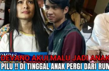 CEK FAKTA: Devano Danendra Malu Punya Ibu Iis Dahlia hingga Tinggalkan Rumah, Benarkah?