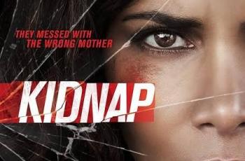 Sinopsis Film Kidnap, Aksi Perjuangan Ibu Lawan Penculik
