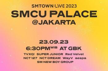 SMTOWN SMCU PALACE Bakal Digelar di GBK Jakarta, Berapa Harga Tiketnya?