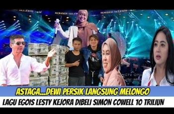 CEK FAKTA: Dewi Perssik Melongo, Simon Cowell Beli Lagu Milik Lesti Kejora Rp 10 Triliun