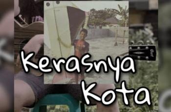 Lirik Lagu Kerasnya Kota Davi Sumbing, Viral di TikTok