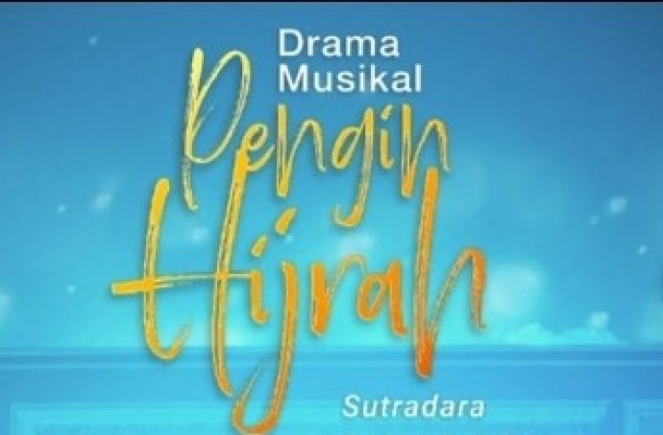 Drama Musikal Poster 'Pengin Hijrah'. (ist)